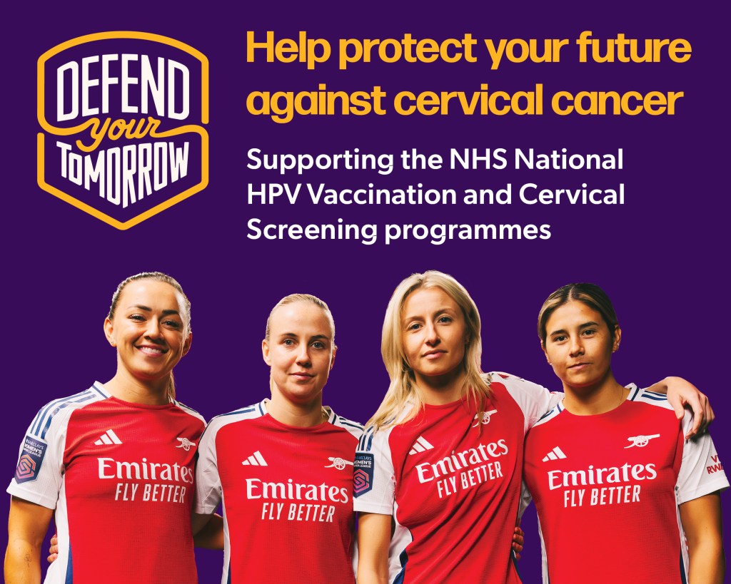 Help protect your future against cervical cancer. Supporting the NHS National HPV Vaccination and Cervical Screening programmes